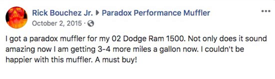 A Facebook post by Rick Bouchez Jr. titled 'Paradox Performance Muffler' dated October 2, 2015, featuring a testimonial review about a Paradox Performance Muffler and fuel efficiency improvement on a 2012 Dodge Ram 1500.
