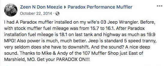 A screenshot of a Facebook post by Zeen N Don Meezie for Paradox Performance Muffler, dated October 22, 2014. The post features a customer testimonial about installing a muffler on a 2003 Jeep Wrangler, with mileage and MPG improvements mentioned.